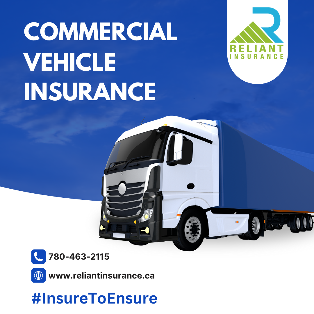 Commercial Vehicle Insurance Edmonton Reliant Insurance