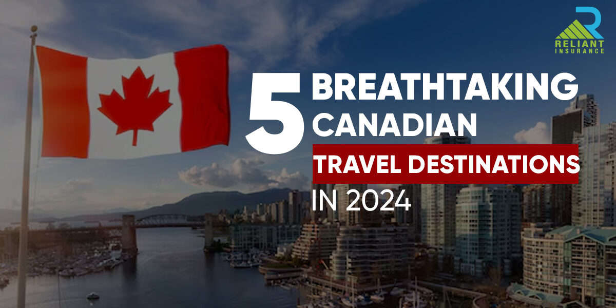 Top 5 Travel Destinations in Canada for 2024