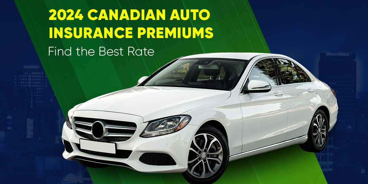 2024 Canadian Auto Insurance Premiums