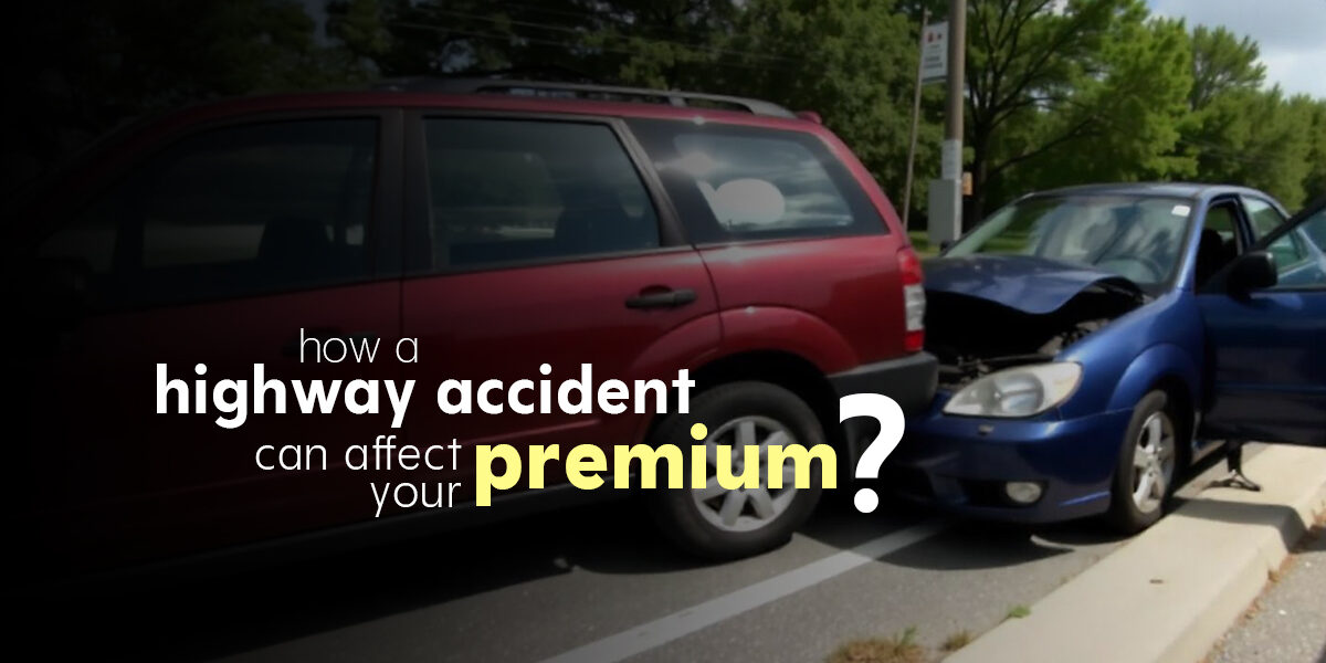 How a Highway Accident Can Affect Your Premiums