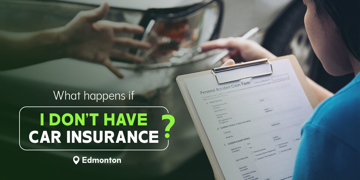 What Happens if I Don't Have Car Insurance in Edmonton?